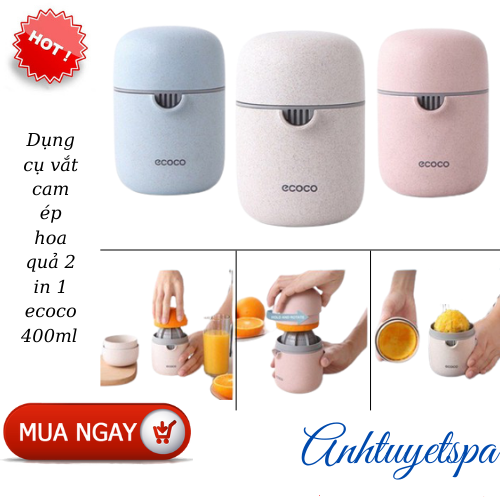 Dụng cụ vắt cam ép hoa quả 2 in 1 ecoco 400ml mẫu mới cao cấp