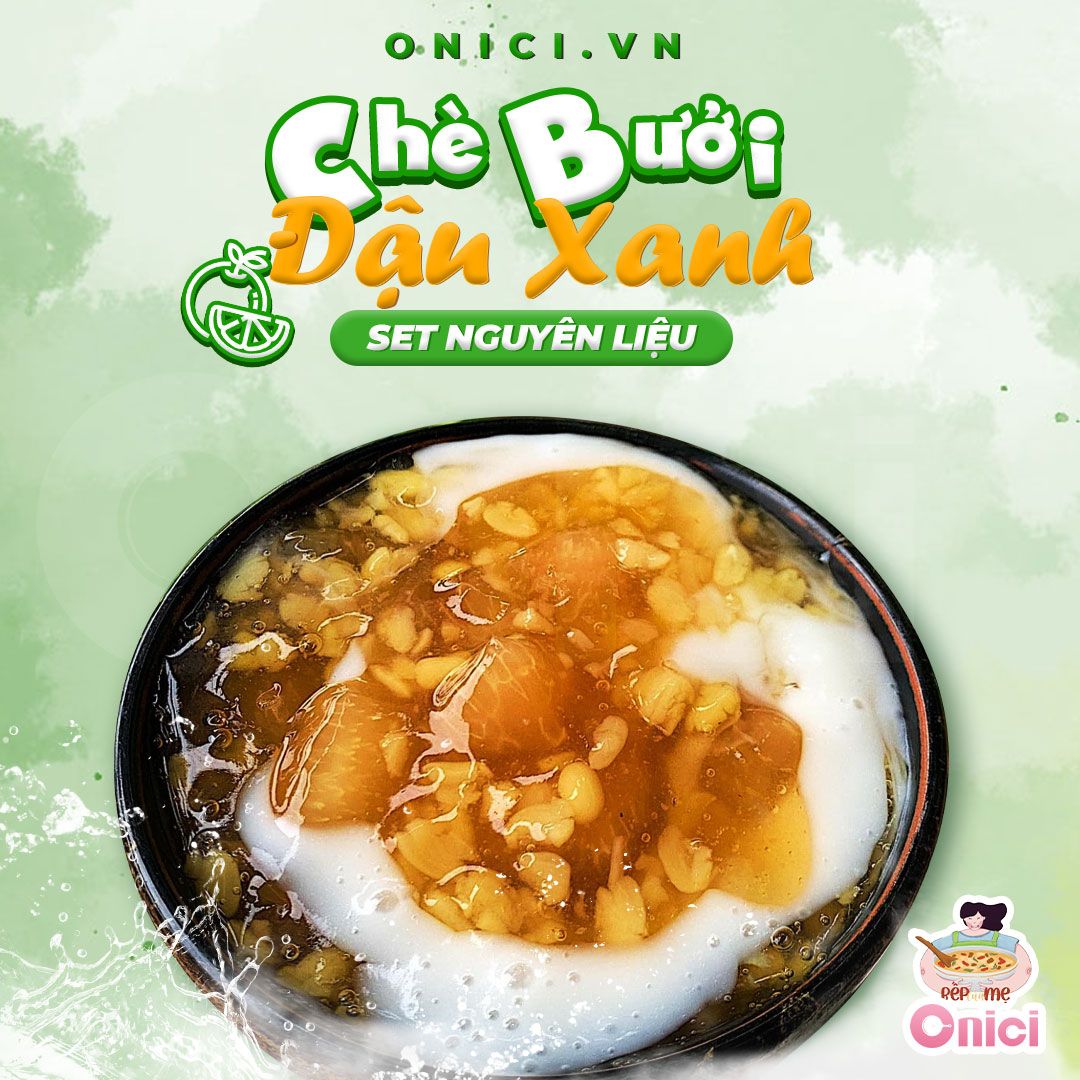 Chè Bưởi An Giang (SET 40-45 CHÉN) Bếp Của Mẹ Onici