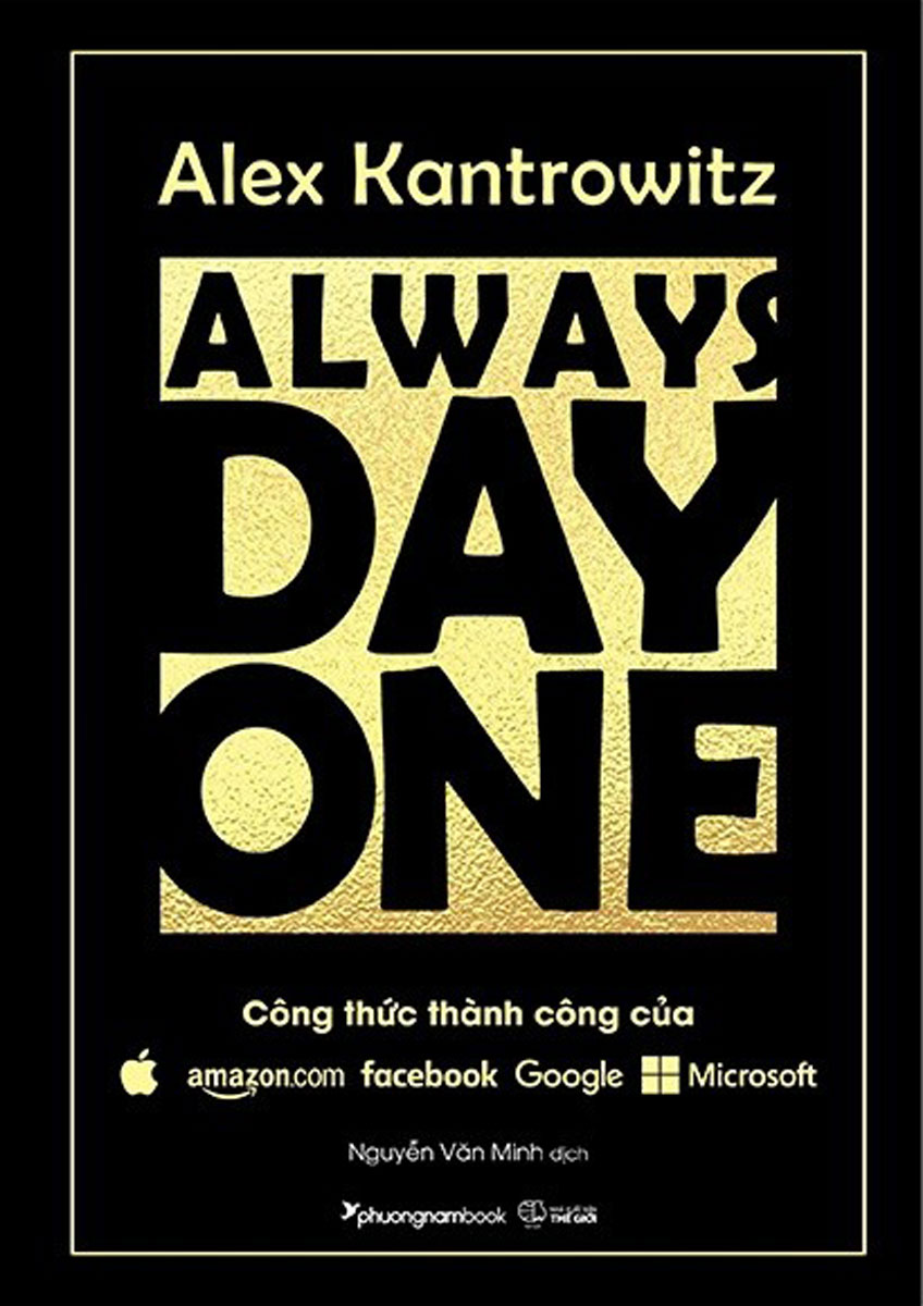 Sách - Always Day One - Công Thức Thành Công Của Amazon, Apple, Facebook, Google Và Microsoft - Newshop