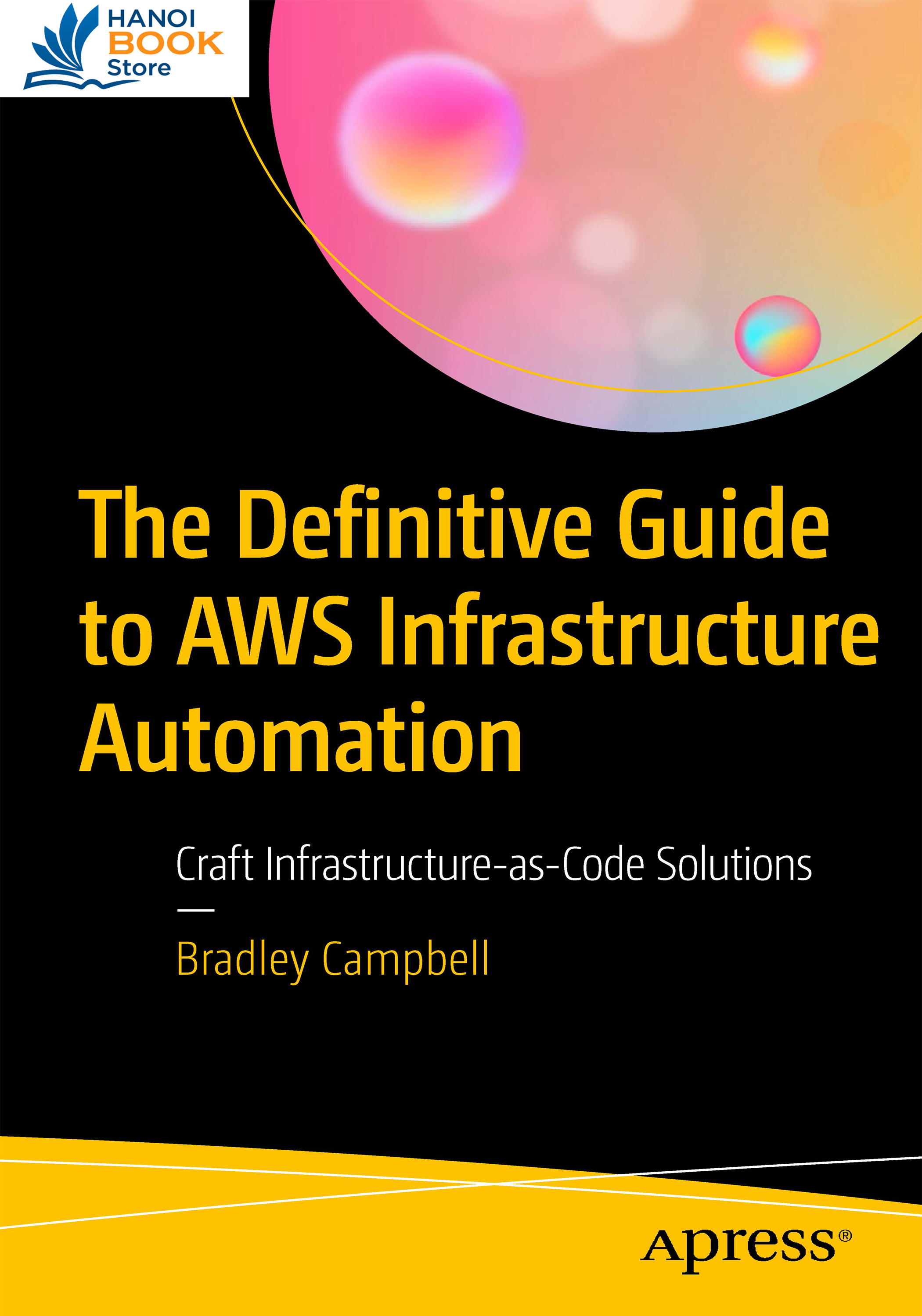 Sách The Definitive Guide to AWS Infrastructure Automation