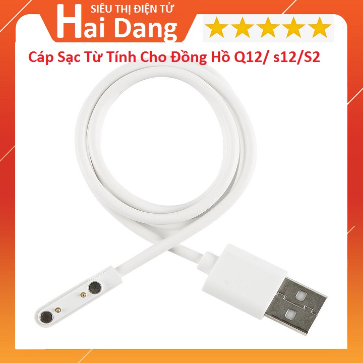 Cáp sạc nam châm cho đồng hồ Q12