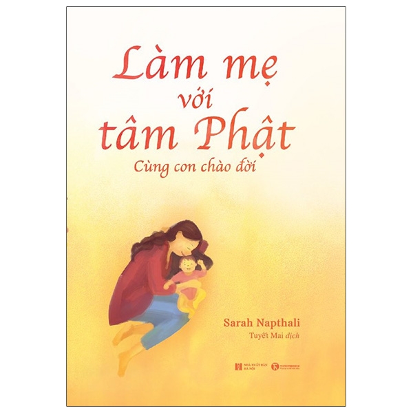 Fahasa - làm mẹ với tâm phật - cùng con chào đời