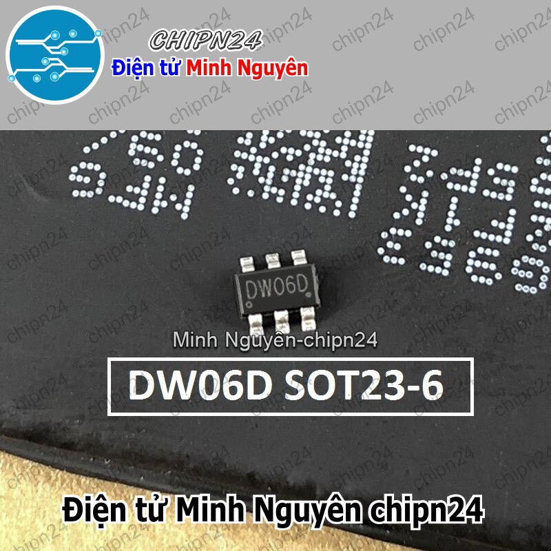 [2 con] (SOP) IC Dán DW06 SOT23-6 Hàng Tốt (SMD) (DW06D) - HH006181