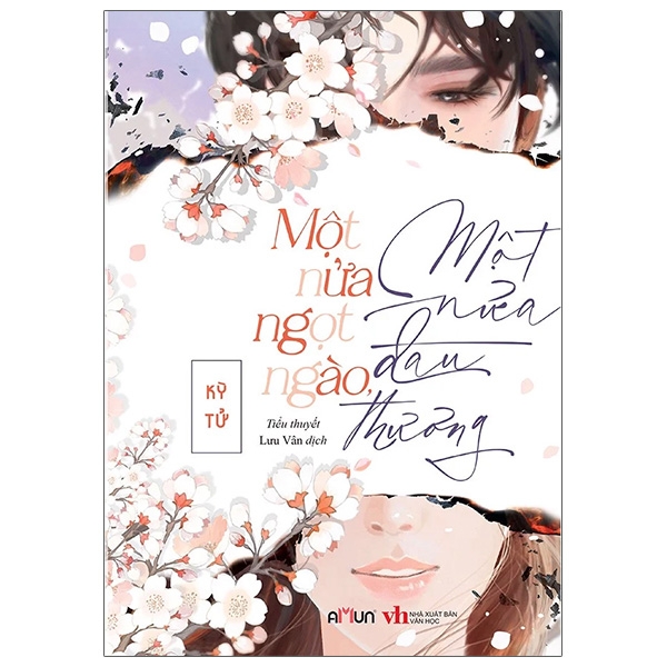 Fahasa - Một Nửa Ngọt Ngào, Một Nửa Đau Thương