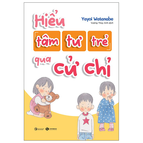 Fahasa - Hiểu Tâm Tư Trẻ Qua Cử Chỉ
