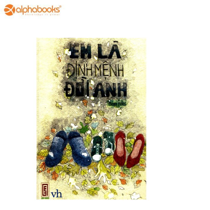 EM LÀ ĐỊNH MỆNH ĐỜI ANH
