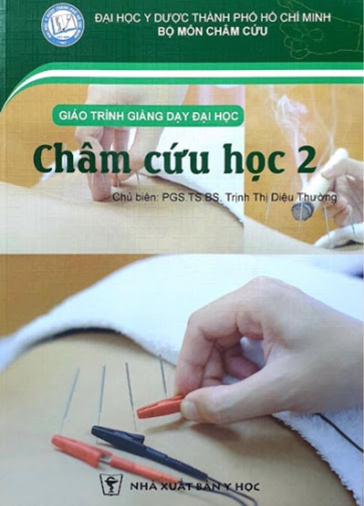 Sách Châm cứu học 2 ( giáo trình giảng dạy đại học )