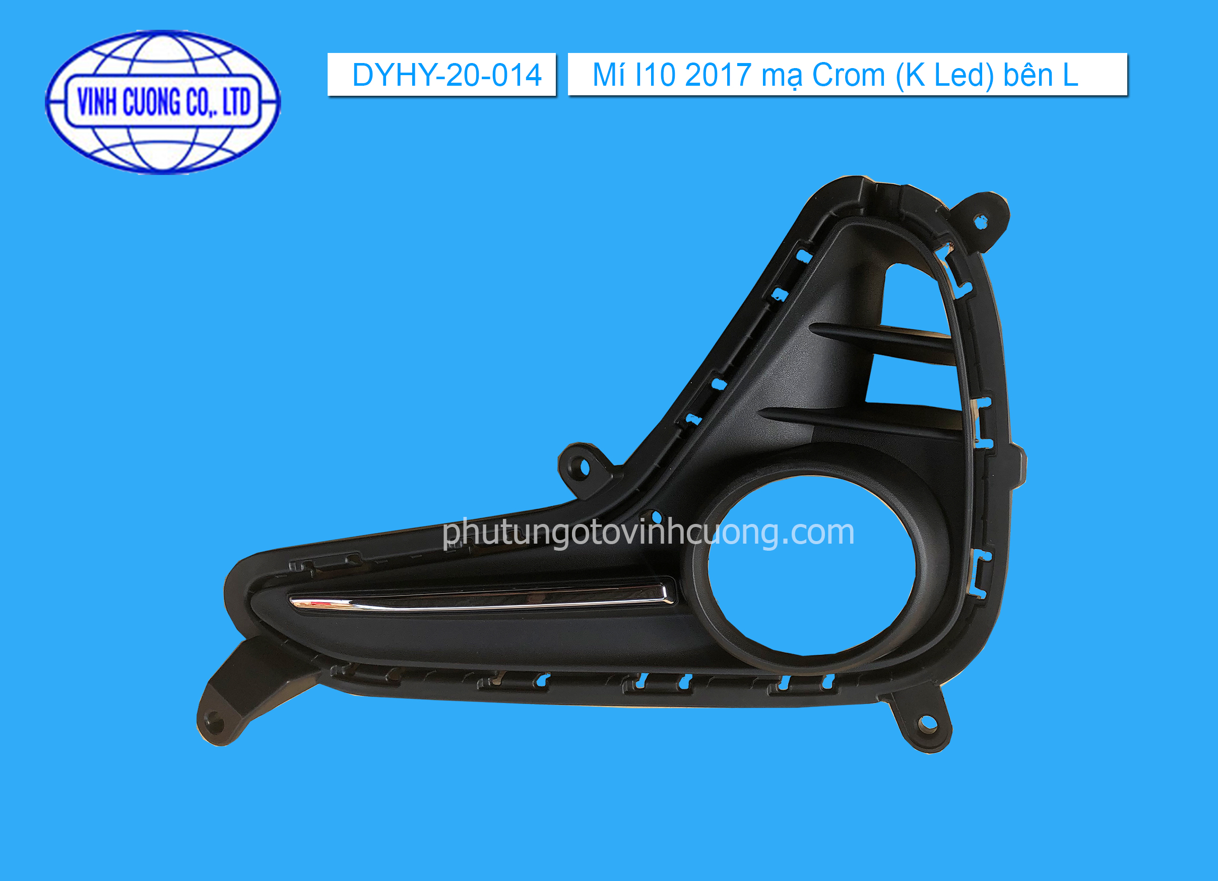 Ốp đèn gầm mạ crom ( không lỗ ) Hyundai I10 2017-2021 Hatback