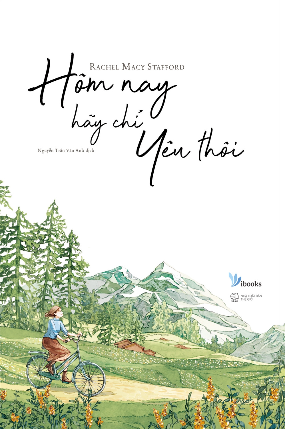 Fahasa - Hôm Nay Hãy Chỉ Yêu Thôi