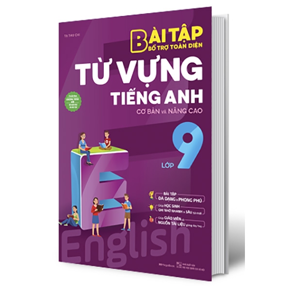 Fahasa - Bài Tập Bổ Trợ Toàn Diện Từ Vựng Tiếng Anh Lớp 9 (Cơ Bản Và Nâng Cao)