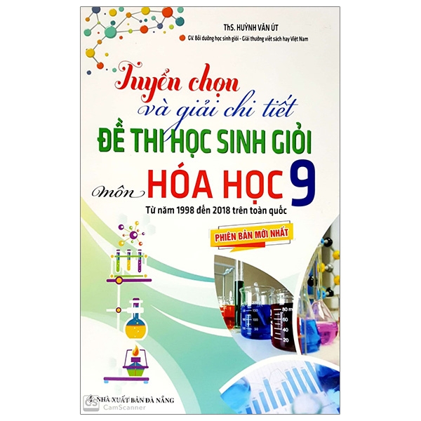 Sách tuyển chọn và giải chi tiết đề thi học sinh giỏi môn hóa học 9
