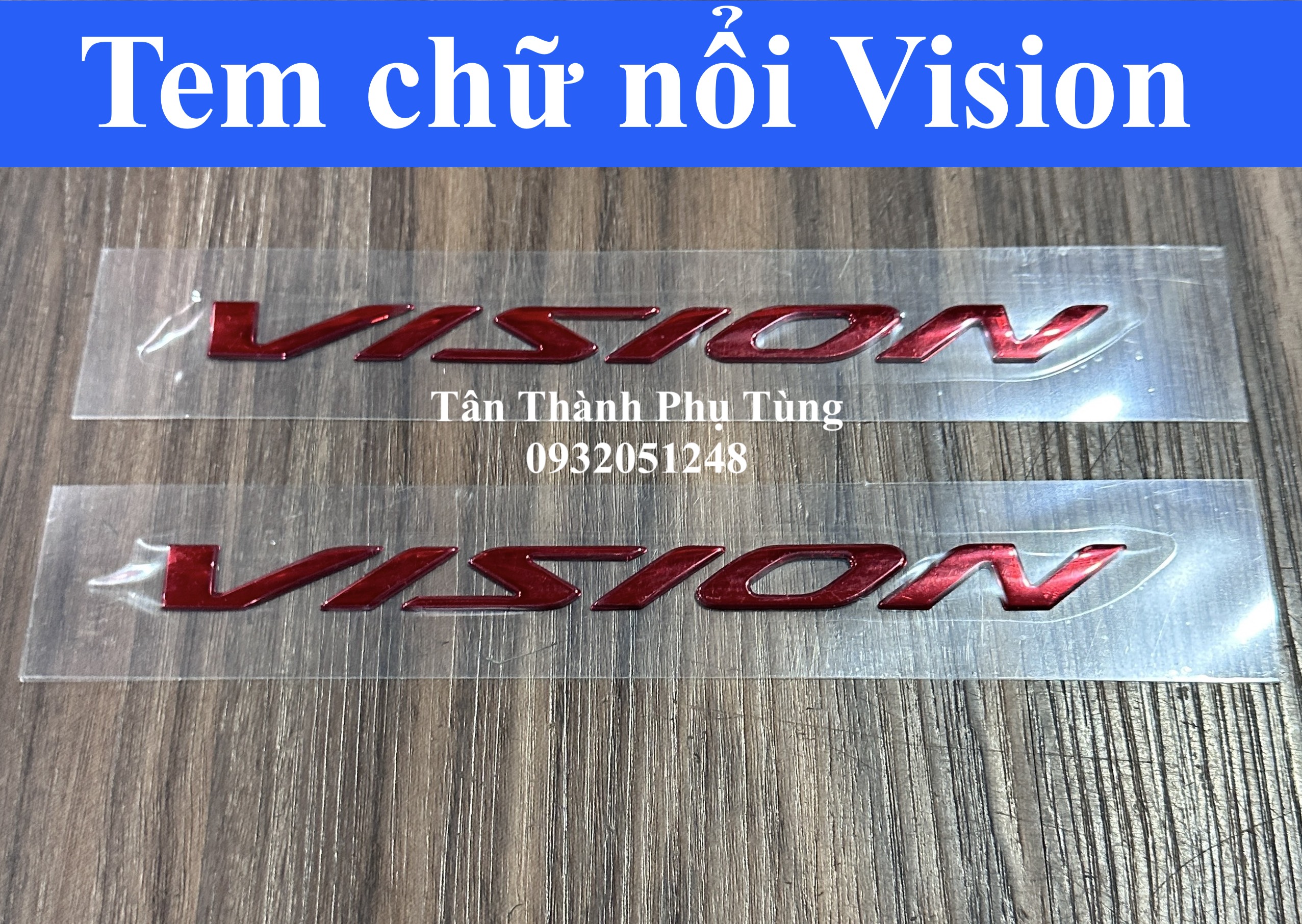 Tem Vision chữ nổi 2 bên ốp sườn: Bạc, đỏ