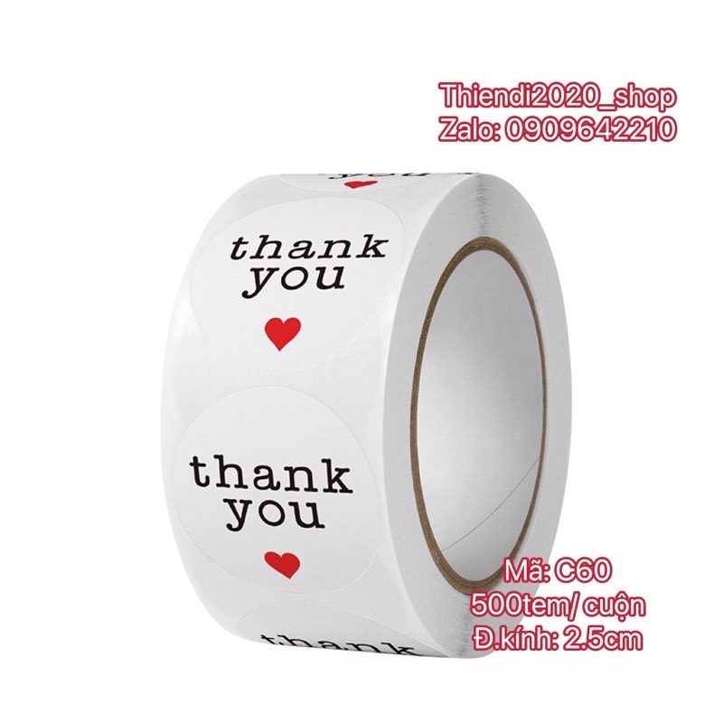 TEM_Tem dán chữ " Thank you" << ĐKINH 2.5CM, 500TEM/CUỘN-Nhiều mẫu>>