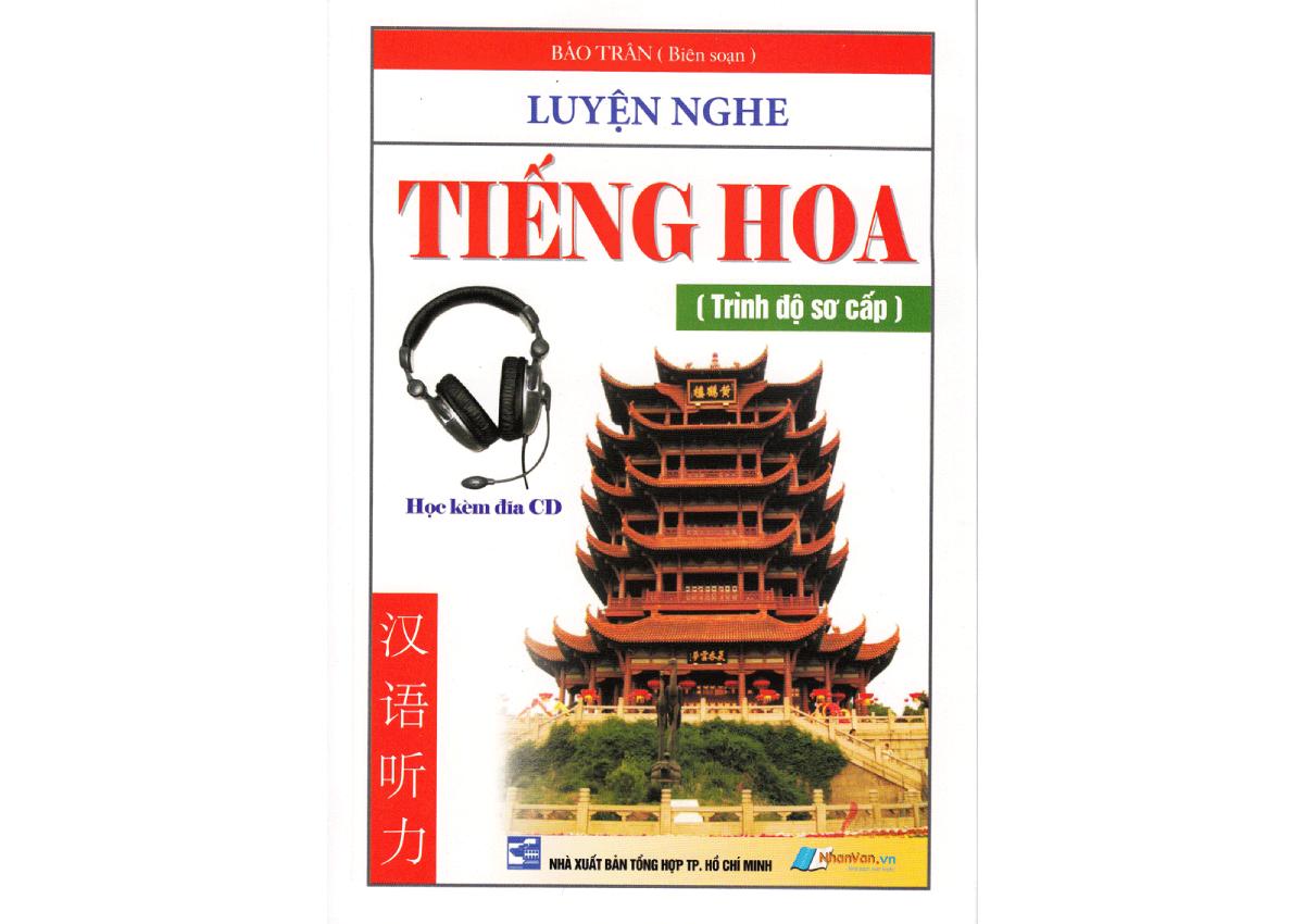 Luyện Nghe Tiếng Hoa - Trình Độ Cao Cấp