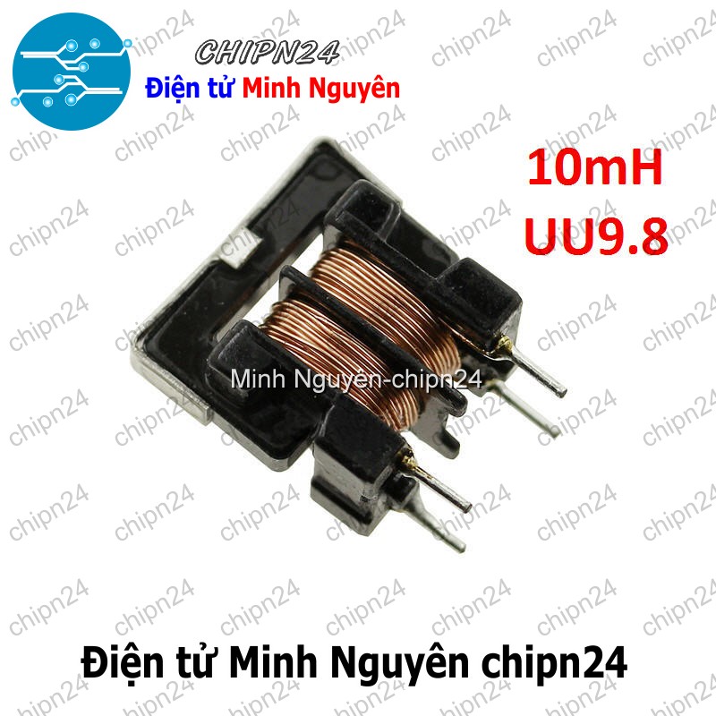 [1 cái] (F221) Cuộn Lọc 10mH UU9.8 - HH004571