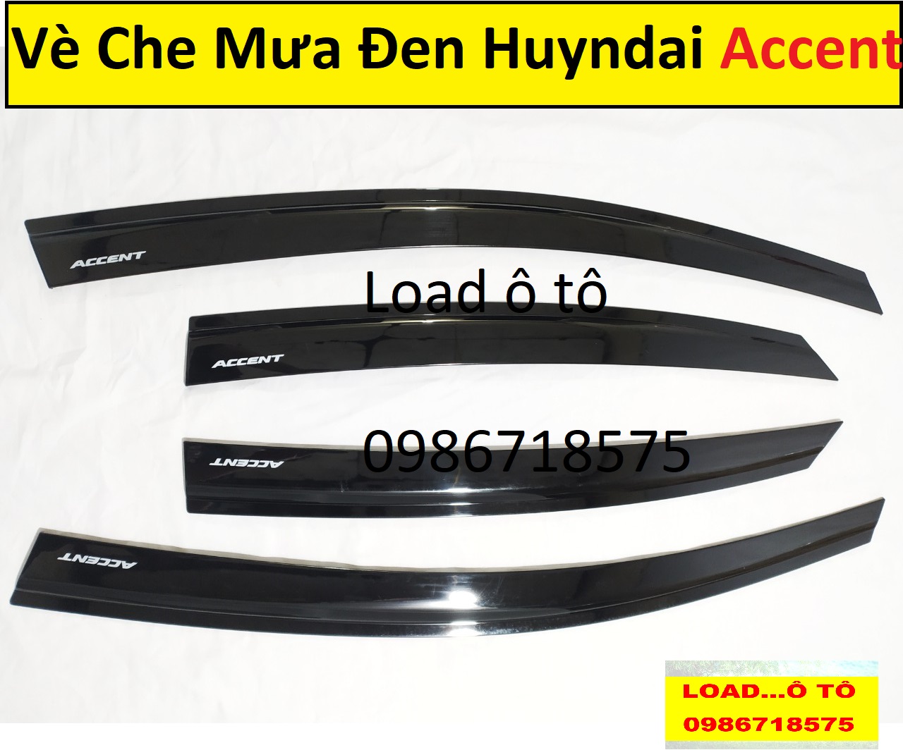 Vè che mưa xe huyndai accent 2022-2018 mẫu vè đen, vè mưa đen accent 2021 load ô tô