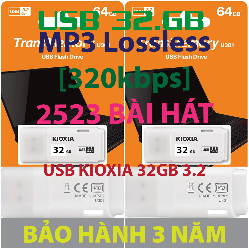 [MP3-VOL1-2523] USB 32GB KIOXIA 3.2 Nhạc Vàng Bolero Trữ Tình, Với 2523 Bài Hát File Nhạc MP3 Nhạc Lossless 320kbps TUYỆT HAY HÁT TRÊN XE ÔTÔ
