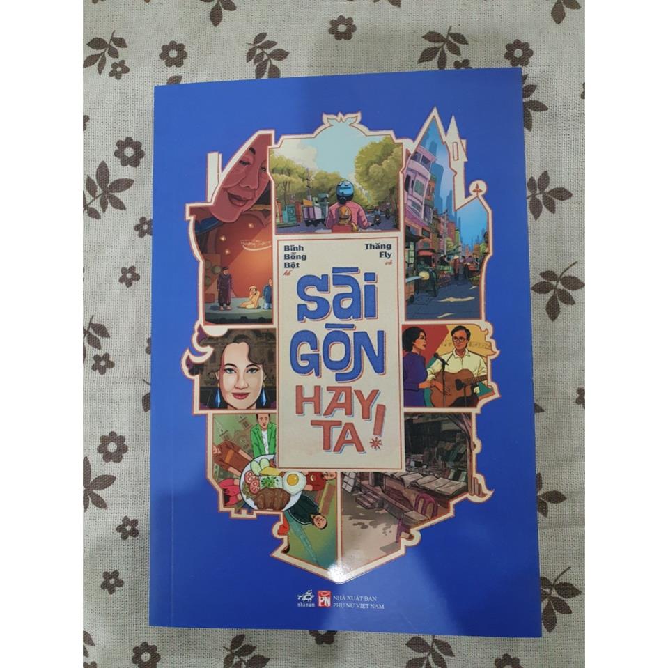 Sách Nhã Nam - Sài Gòn Hay Ta!