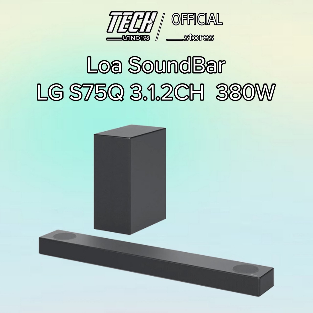 Loa Thanh Soundbar LG S75Q 3.1.2ch 380W Hàng Chính Hãng Bảo Hành 12 Tháng