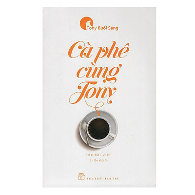 Sách Cà Phê Cùng Tony (Tái Bản 2017)