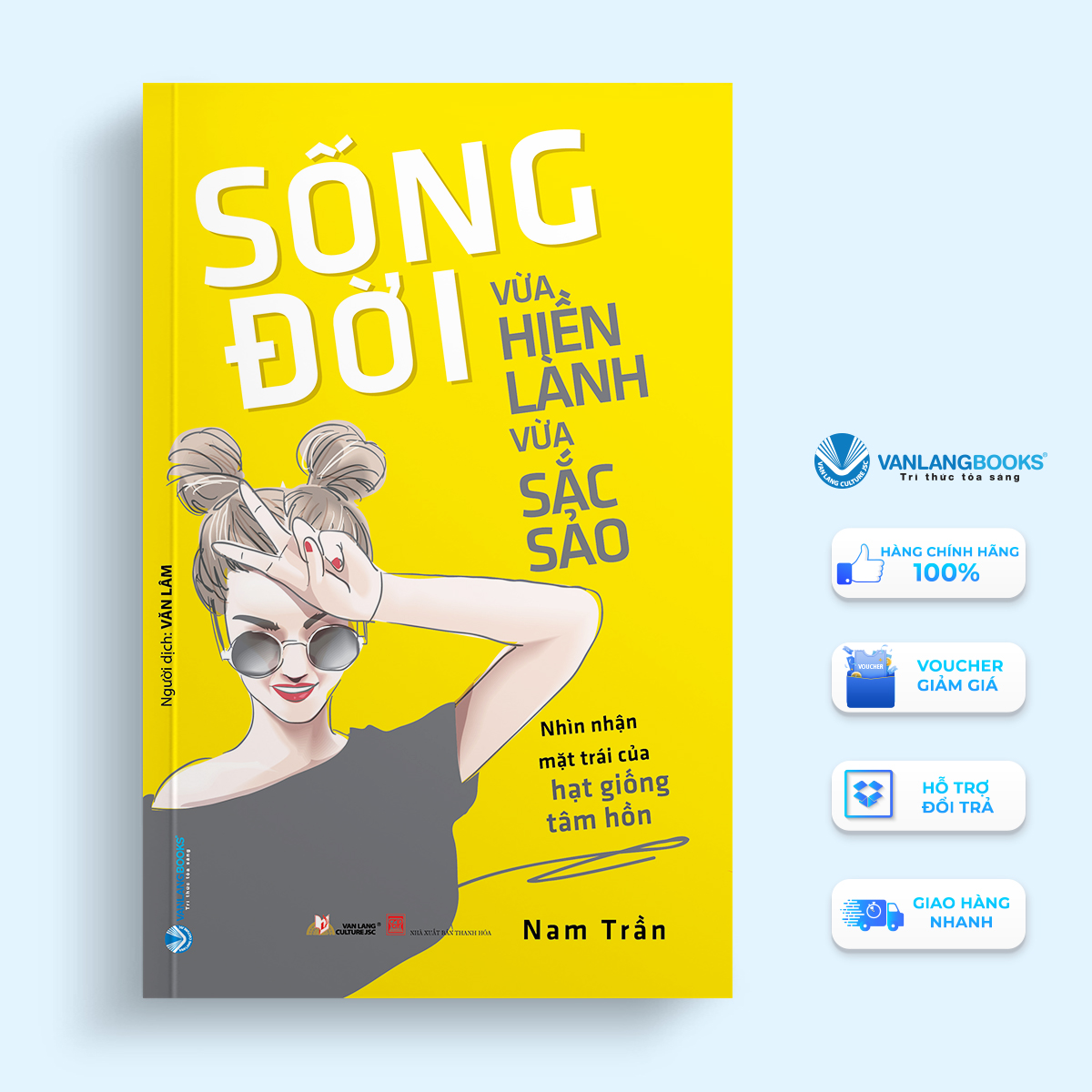 Sách Sống Đời Vừa Hiền Lành Vừa Sắc Sảo-Vanlangbooks