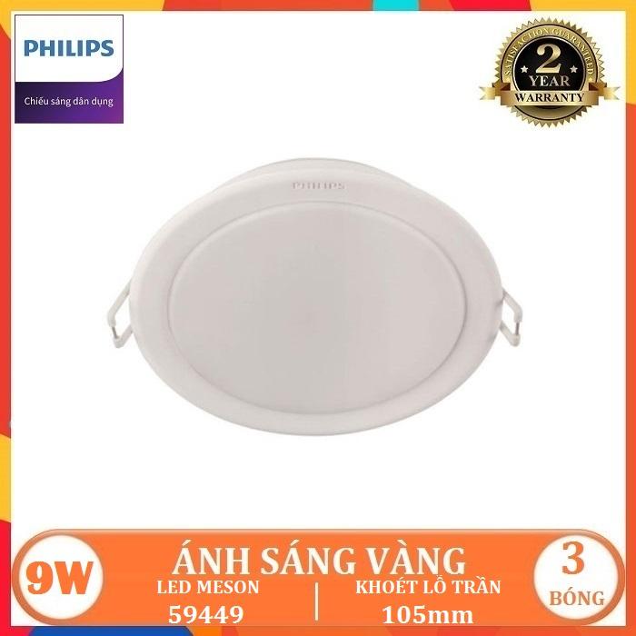 BỘ 3 - BỘ ĐÈN LED ÂM TRẦN PHILIPS MESON G3 9W ( 59449 ) DOWNLIGHT DẠNG TRÒN ( 3 MÀU LỰA CHỌN TRẮNG & TRUNG TÍNH & VÀNG - TIẾT KIỆM ĐIỆN NĂNG )