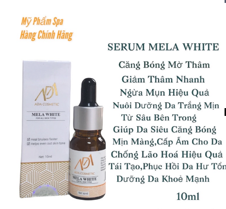 [MỸ PHẨM ADA CHÍNH HÃNG]  Serum Căng Bóng Mờ Thâm-MELA WHITE-ADA GROUP- 10ml