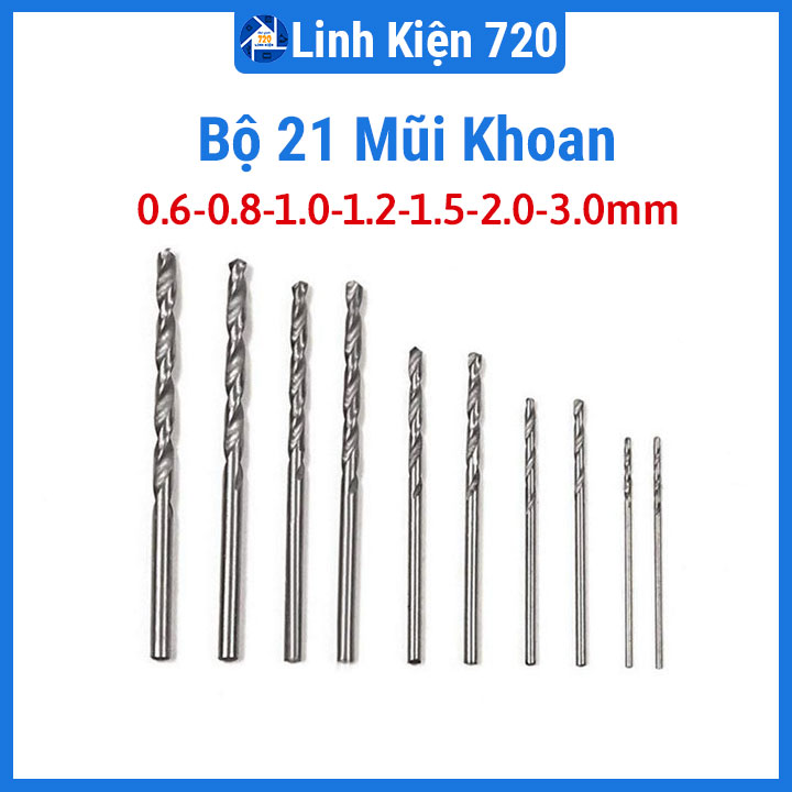 Combo 21 mũi khoan 0.6-0.8-1.0-1.2-1.5-2.0-3.0mm mỗi loại 03 chiếc