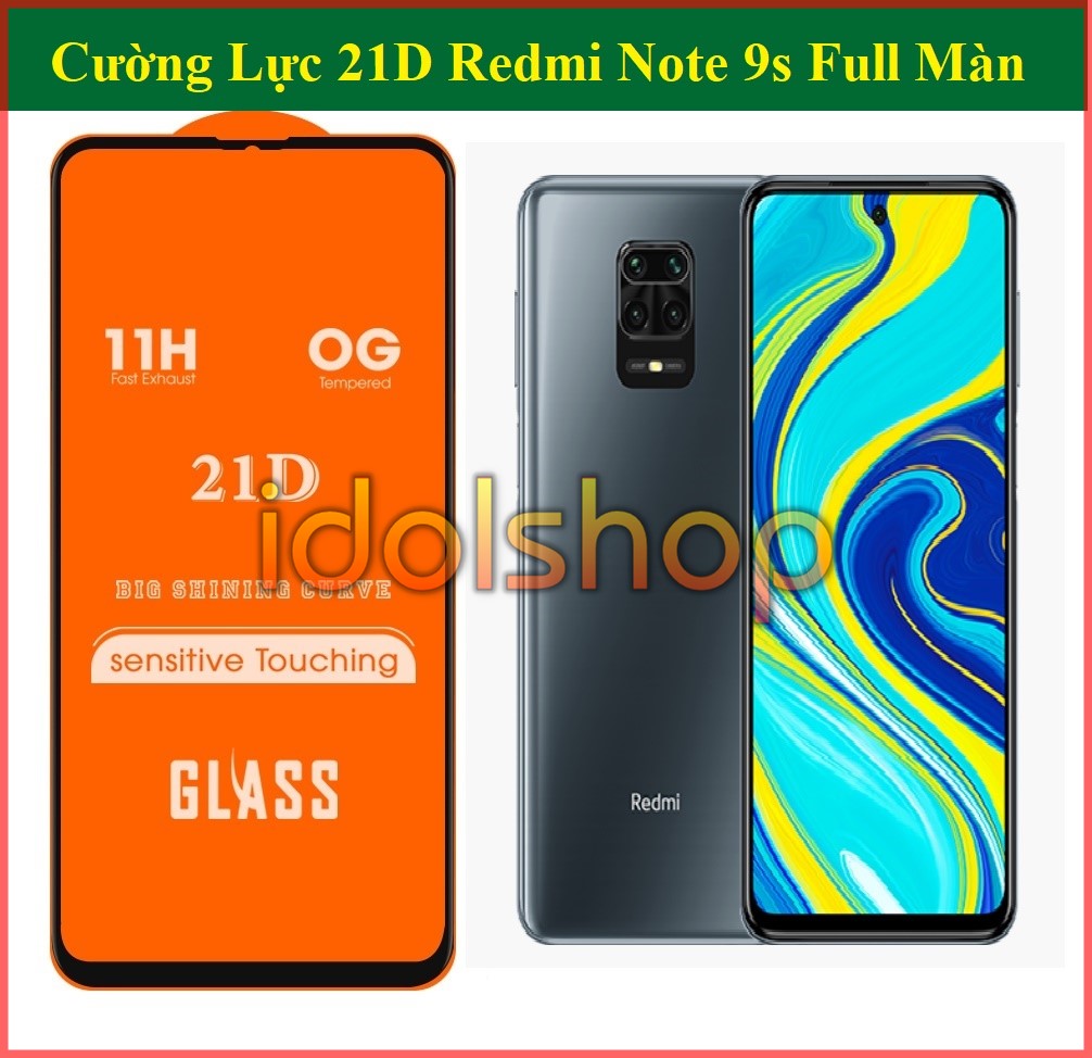 Cường lực 21d xiaomi redmi note 9s full màn full keo