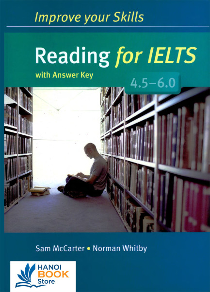 Improve Your Skills: Reading for IELTS 4.5 – 6.0 Student’s Book with Key