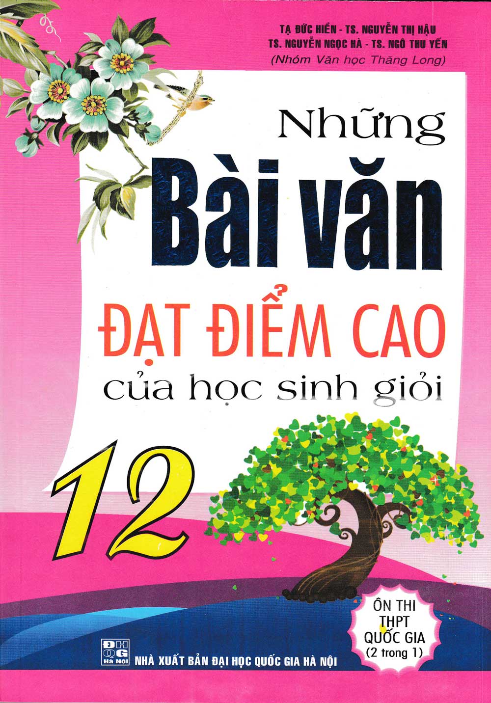 Những Bài Văn Đạt Điểm Cao Của Học Sinh Giỏi Lớp 12