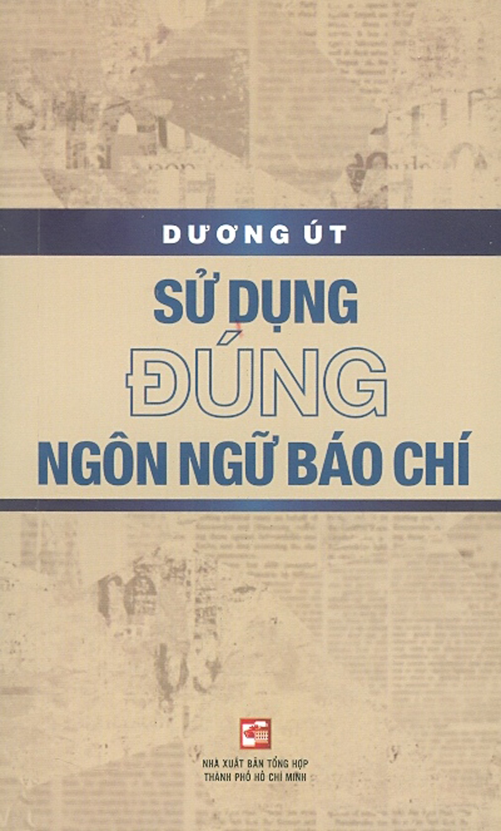 Sử dụng đúng ngôn ngữ báo chí