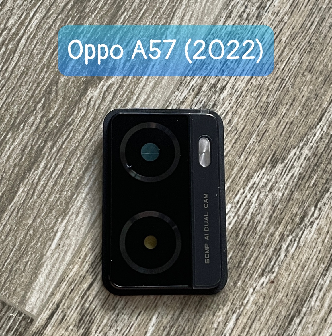 Oppo A57 (4g) Camera Glass