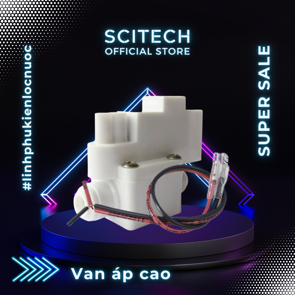 [HCM]Van áp cao máy lọc nước - Scitech Water