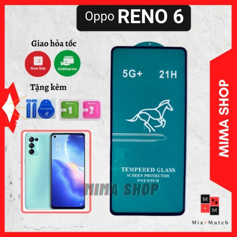 Kính Cường Lực Oppo RENO 6- Siêu Mượt-Full màn cao cấp- Cảm ứng siêu nhạy-Không bám vân tay - Bảo hành 1 đổi 1