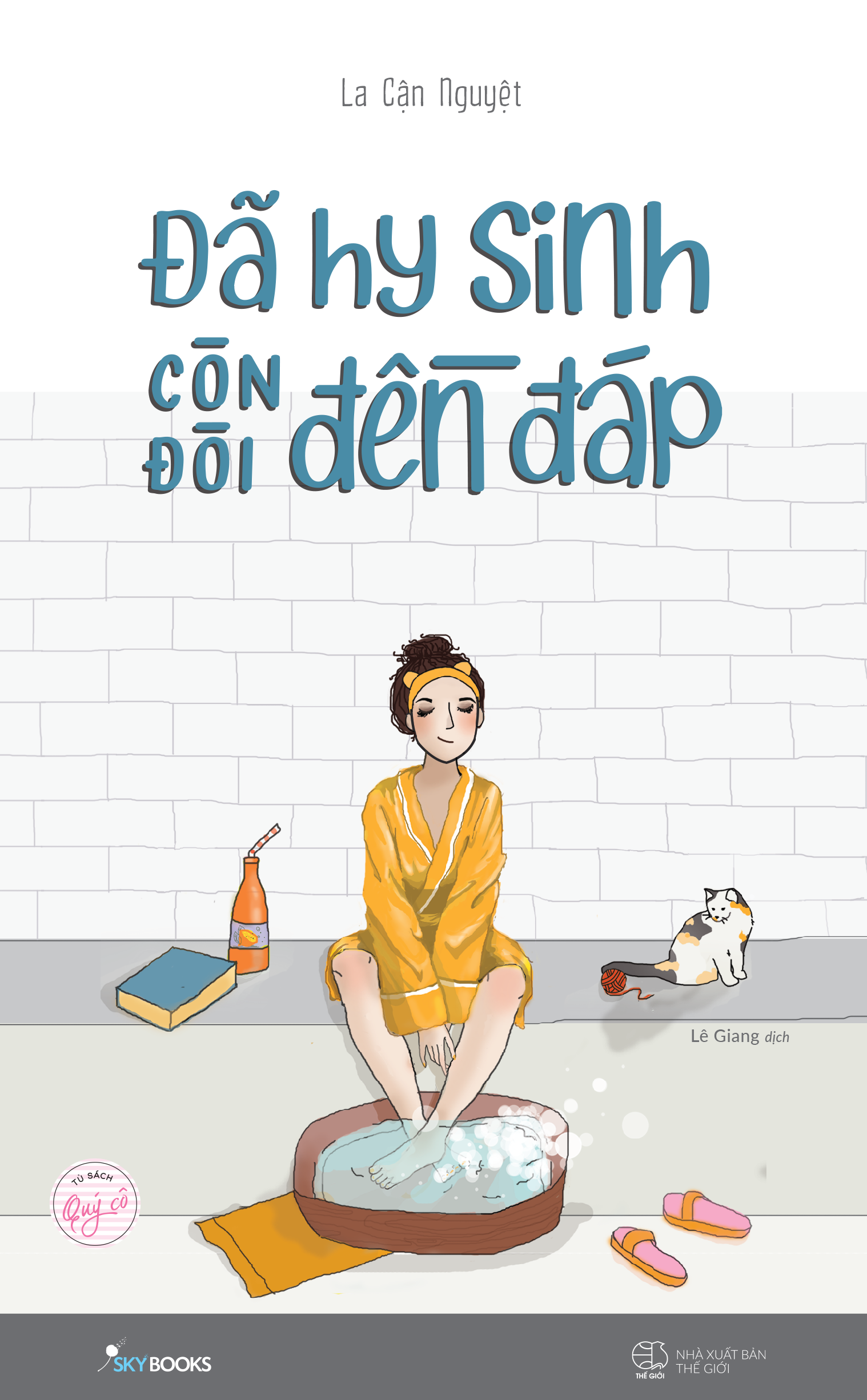 Fahasa - Đã Hy Sinh Còn Đòi Đền Đáp