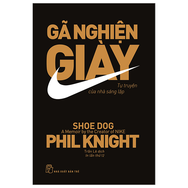 Fahasa - gã nghiện giày - tự truyện của nhà sáng lập nike