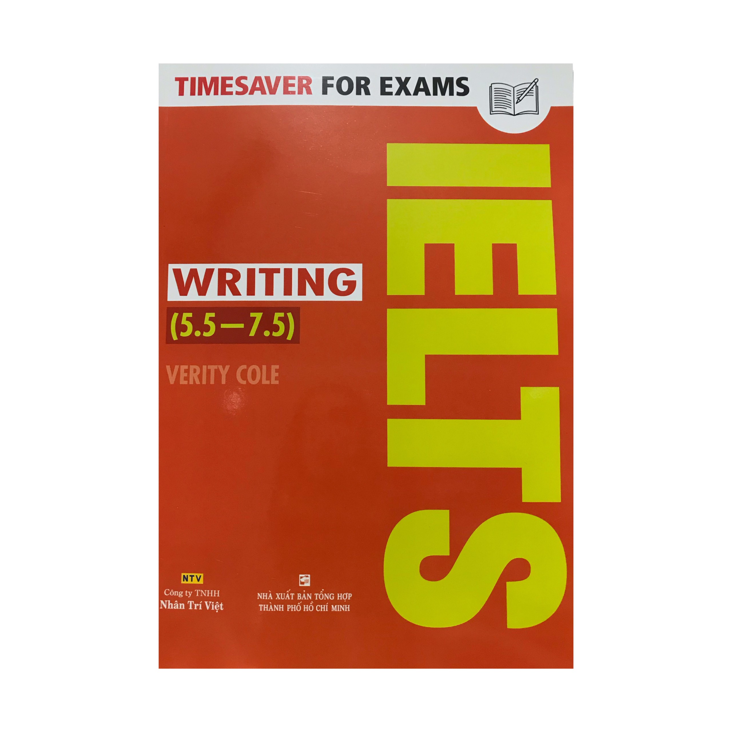 Timesaver for exams : Ielts Writing  5.5-7.5