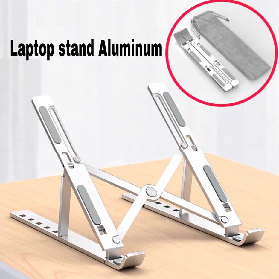 Giá Đỡ Laptop Aluminum Nhôm Hỗ Trợ Tản Nhiệt Có Thể Gấp Gọn Để Máy Tính Xách Tay MacBook IPad 11-15 inch kèm túi đựng tiện lợi