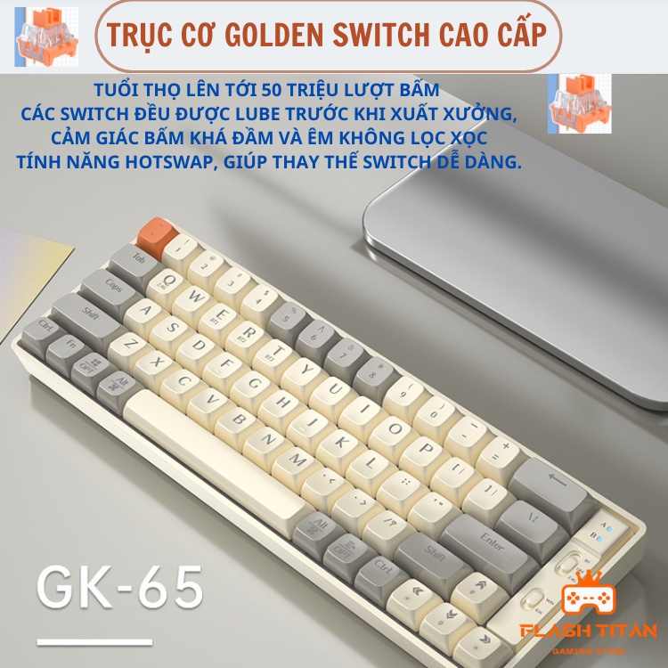 [FREESHIP MAX] Bàn phím cơ không dây LANGTU GK65 GoldenSwitch có Hotswap Hỗ trợ 3 chế độ kết nối Pin Dùng liên tục 7 ngày-Toàn Lộc Computer