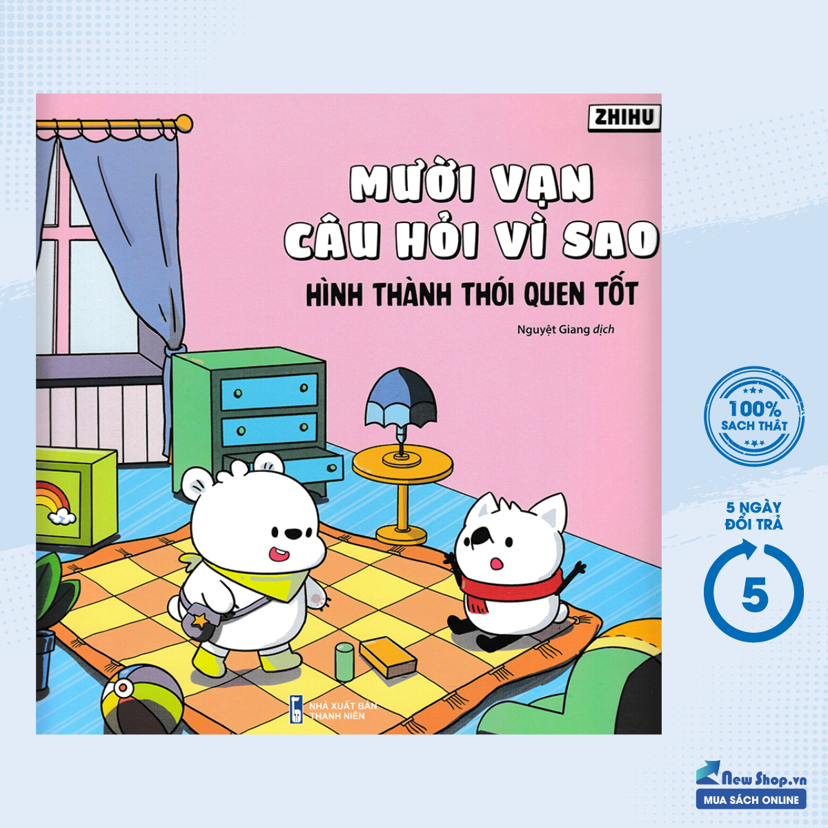 Sách – mười vạn câu hỏi vì sao - hình thành thói quen tốt – newshop