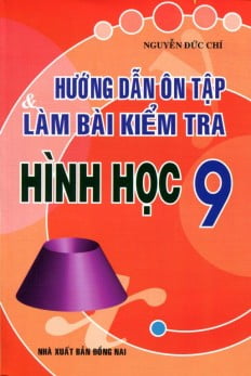 Fahasa - hướng dẫn ôn tập và làm bài kiểm tra hình học lớp 9