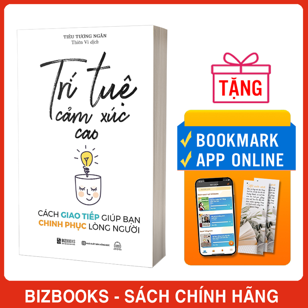 Sách trí tuệ cảm xúc cao: cách giao tiếp giúp bạn chinh phục lòng người