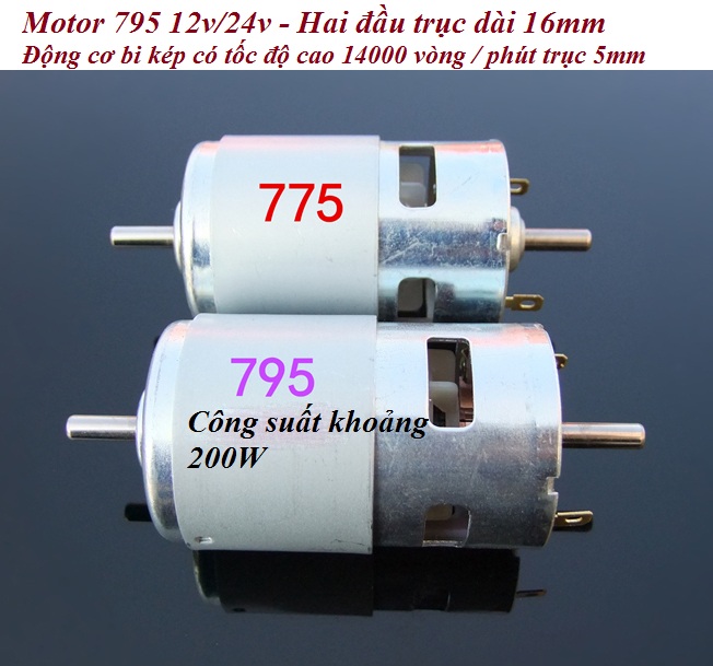 Motor 795 2 bạc đạn 2 trục dài 200w 12v - 24v