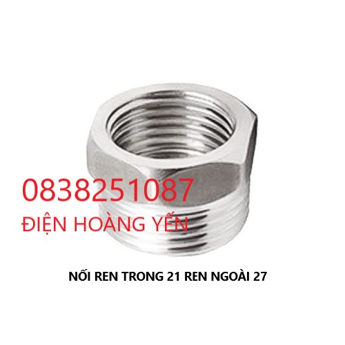 Lơ chuyển bậc ren ngoài 27mm, ren trong 21mm