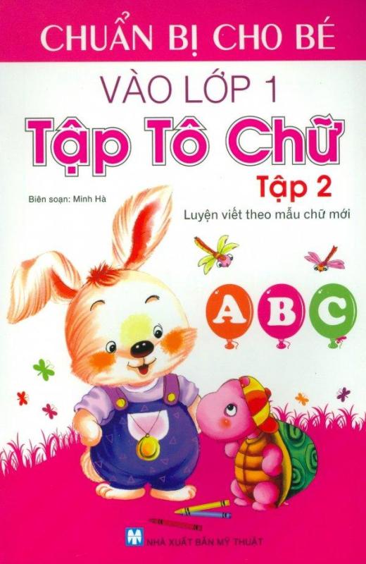 Mua Chuẩn Bị Cho Bé Vào Lớp 1 - Tập Tô Chữ (Tập 2)