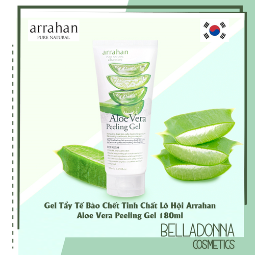 [HCM]Gel Tẩy Tế Bào Chết Tinh Chất Lô Hội Arrahan Aloe Vera Peeling Gel 180ml