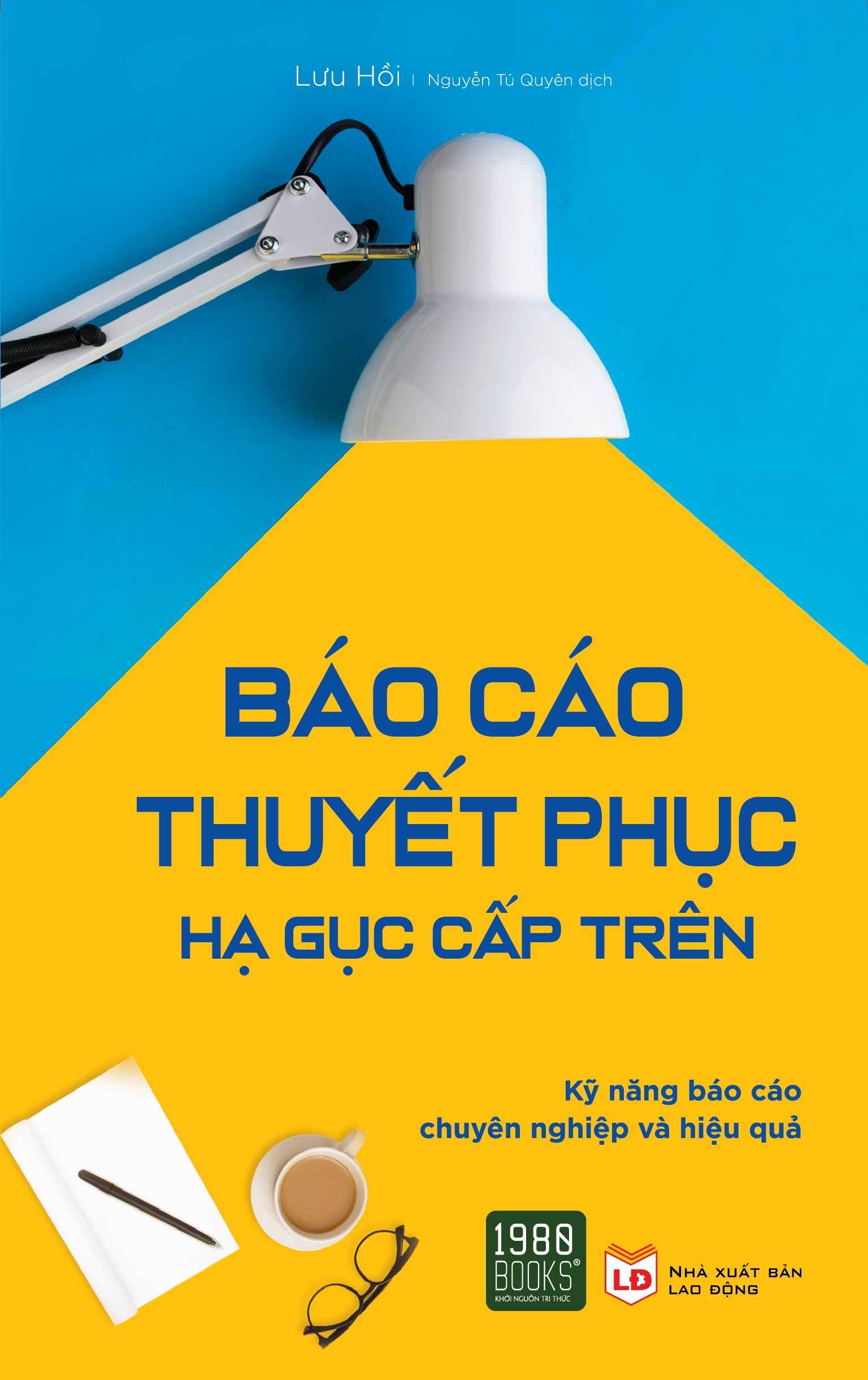 Fahasa - Báo Cáo Thuyết Phục Hạ Gục Cấp Trên
