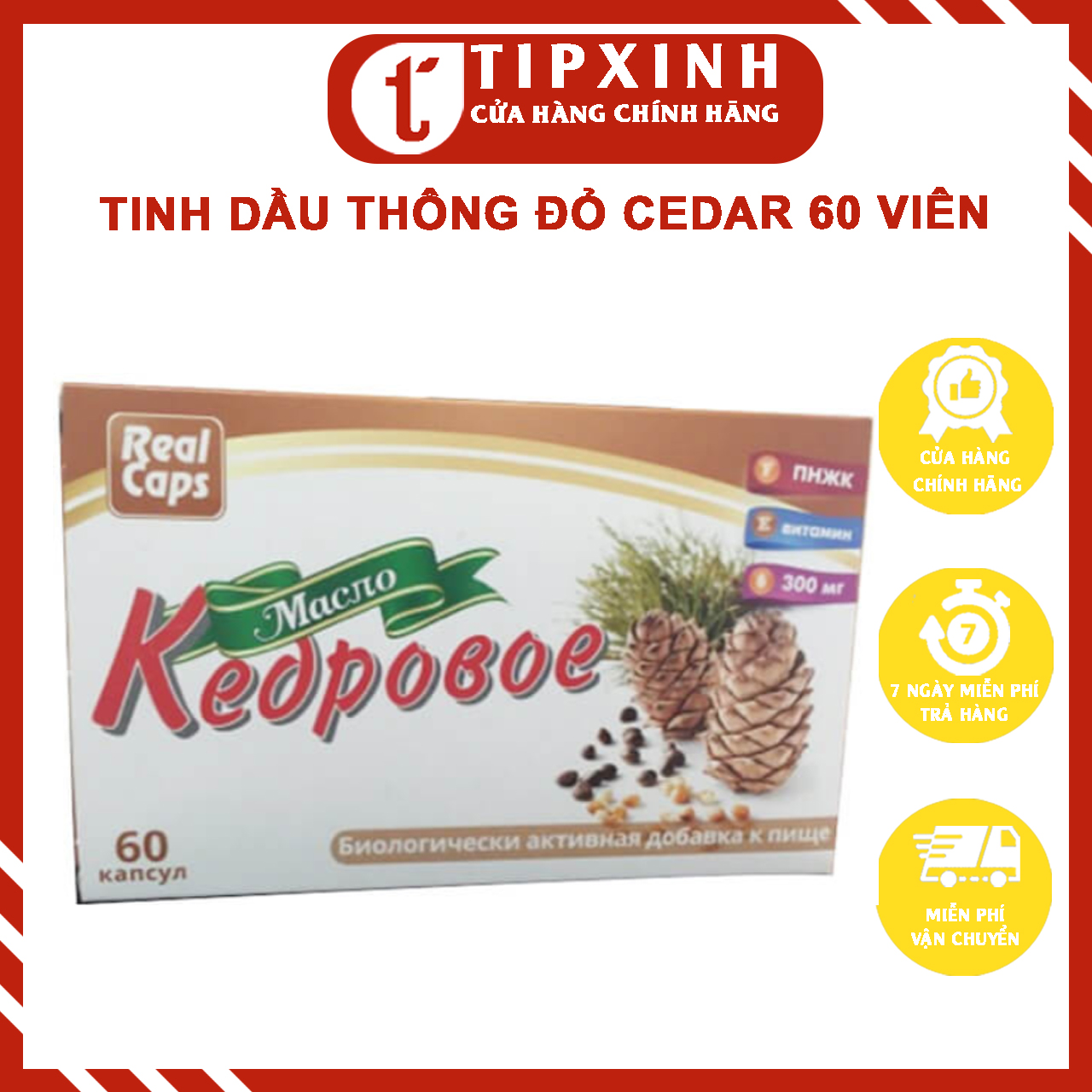 Tinh dầu thông đỏ Cedar hộp 60 viên hàng chuẩn nhập Nga - Tipxinh cosmetics
