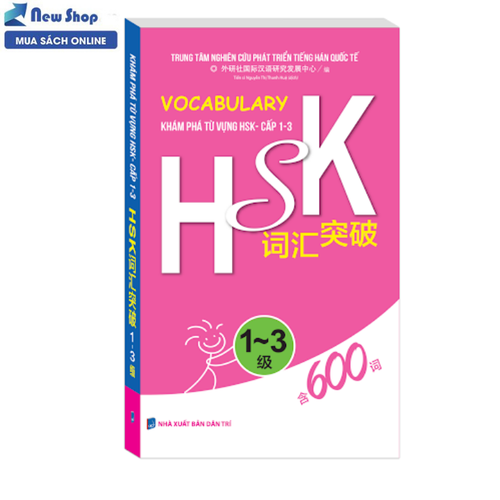 Vocabulary Khám Phá Từ Vựng HSK - Cấp 1-3